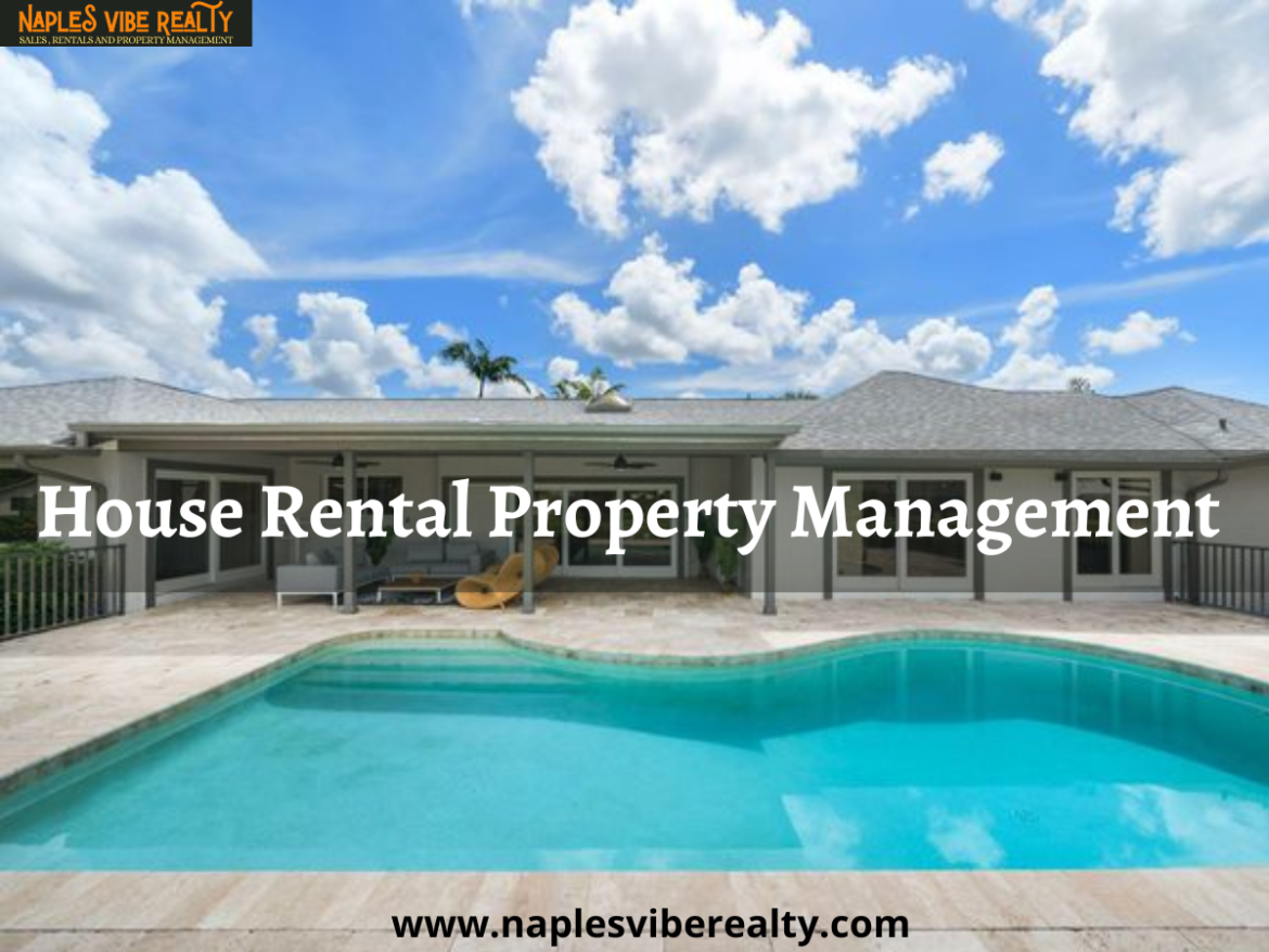 No 1 house rental property management naples vibe realty