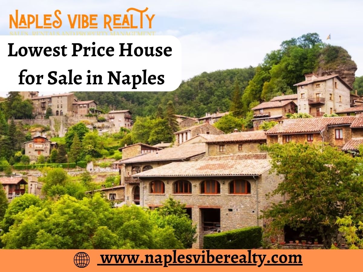 Lowest Price House for Sale in Naples