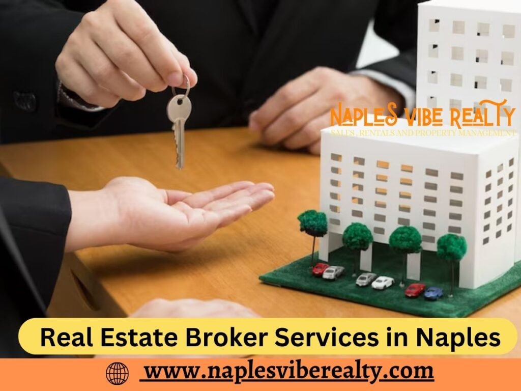 Real Estate Broker Services in Naples