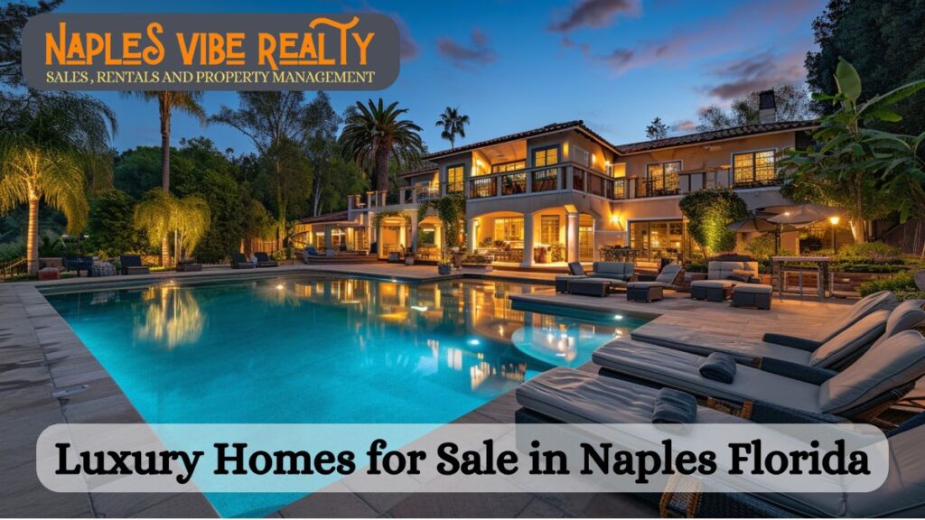 Luxury Homes for Sale in Naples Florida