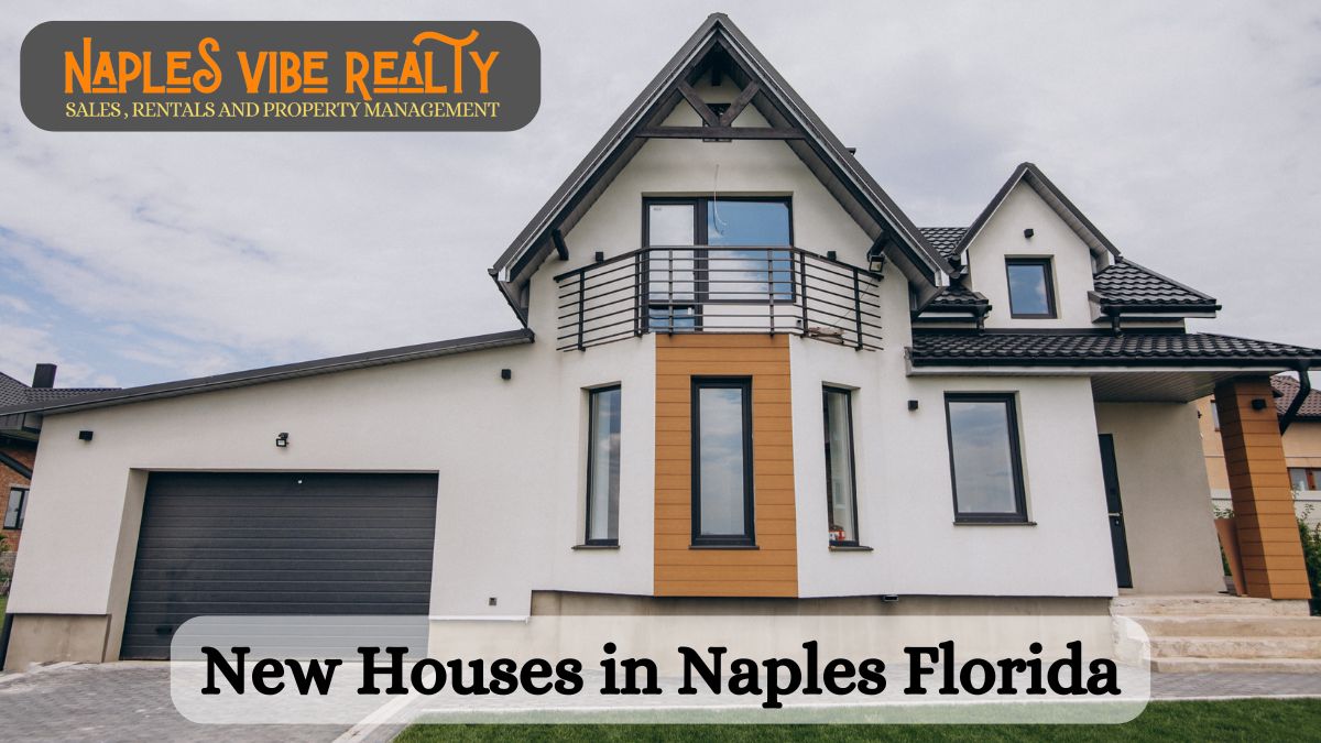 New Houses in Naples Florida