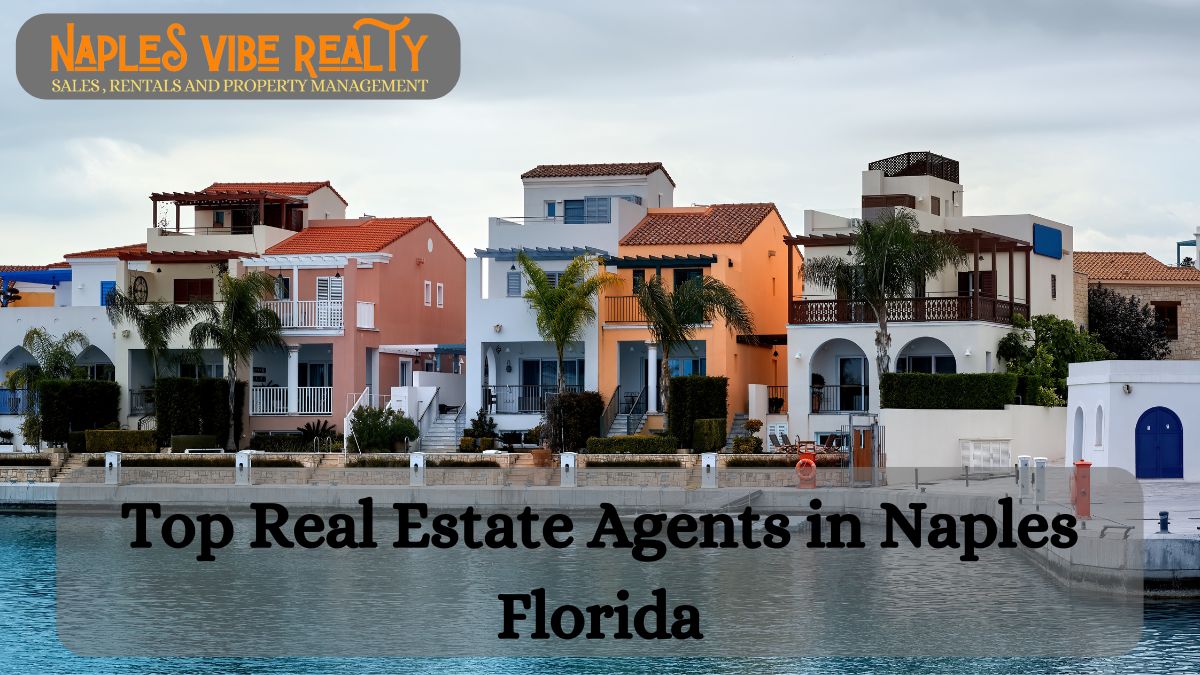 Top Real Estate Agents in Naples Florida