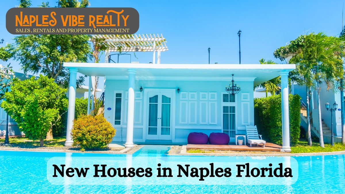 New Houses in Naples Florida