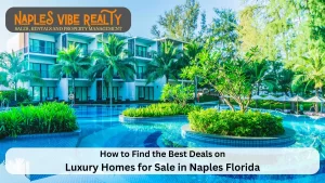 Luxury Homes for Sale in Naples Florida